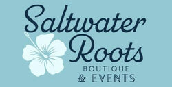Saltwater Roots Boutique